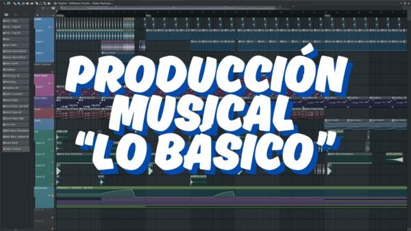 Producción Musical Nivel Inicial en FL Studio